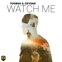 Watch Me - Single - Toobss