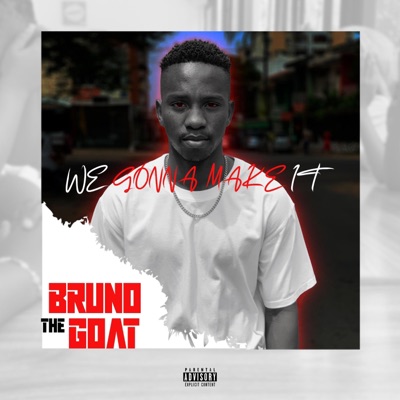 We Gonna Make It - EP