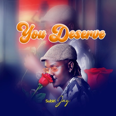 You Deserve - Single