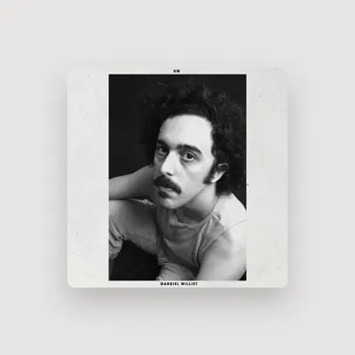 Listen to Gabriel Milliet, watch music videos, read bio, see tour dates & more!
