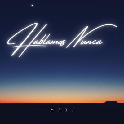 Hablamos Nunca - Single