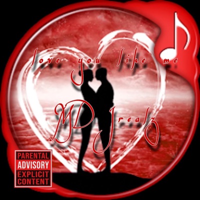 Love You Like Me - Single