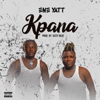 Kpana - Single - E.N.E Yatt