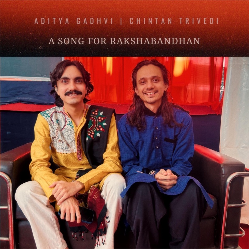 A Song For Rakshabandhan (feat. Aditya Gadhvi) - Single