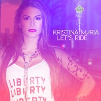 Let's Ride - Single - Kristina Maria