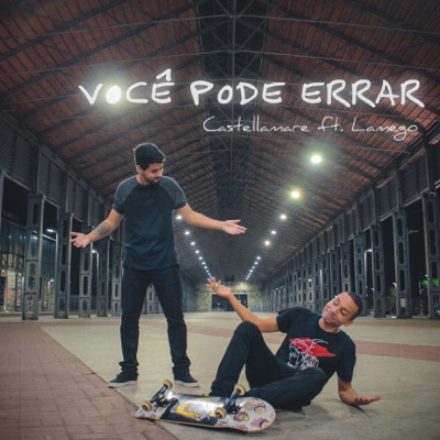 Você Pode Errar (feat. Lamego) - Single