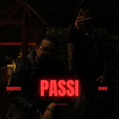 PASSI (Drill Freestyle) (feat. Bowie) - Single