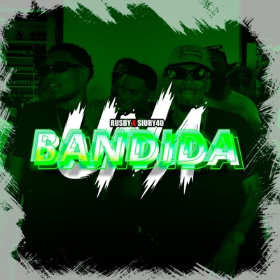 Una Bandida (feat. Siury 40) - Single
