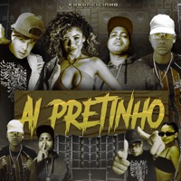 Aí Pretinho - Single - Edson Cicinho, MC Trovão, Dj Phanezinha & DIEGO NO BEAT