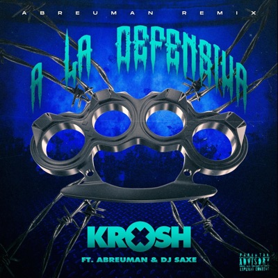 A La Defensiva (feat. Abreuman & DjSaxe) [Abreuman Remix] - Single