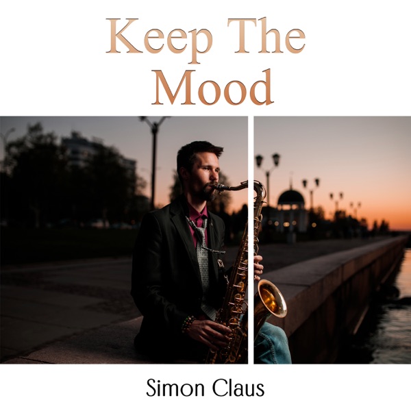 Keep the Mood: Instrumental Jazz For Last Summer Days, Good Atmosphere, Sitting Outside Enjoying Sun