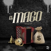 El Mago - Single - Greeg Mora & Noriel Durán