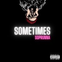 Sometimes - Single - Soprunna