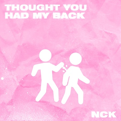 Thought You Had My Back - Single