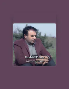 Dengarkan İbrahim Döner, tonton video musik, baca bio, lihat tanggal tur & lainnya!