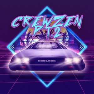 Crewzen Pt.2 - EP