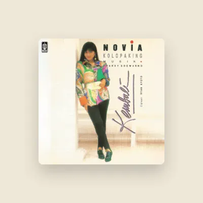 Listen to Novia Kolopaking, watch music videos, read bio, see tour dates & more!