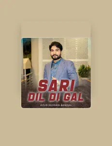 Listen to Aoun Hussain Bandial, watch music videos, read bio, see tour dates & more!