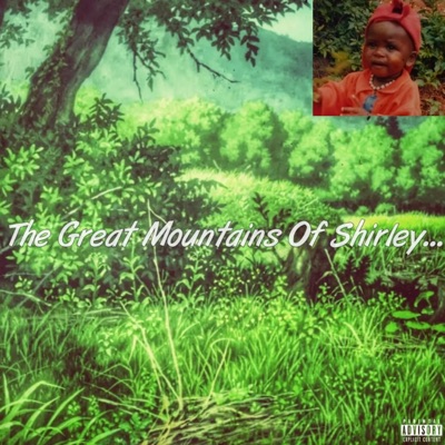 The Great Mountains Of Shirley - EP