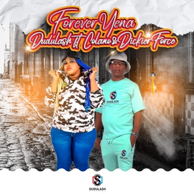 Forever Yena (feat. Colano & DickierForce) - Single