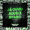 Já Ouviu Aquele Ditado (Versão Arrocha) - Single