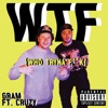 WTF (Who Tryna F**k) - Single