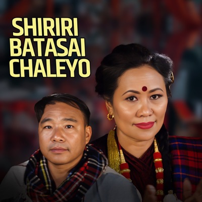 Shiriri Batasai Chaleyo - EP