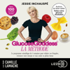 La Méthode Glucose Goddess - Jessie Inchauspe