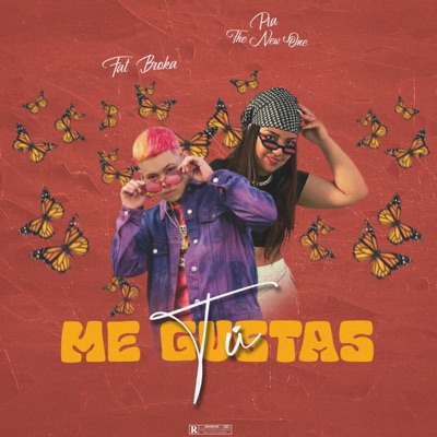 Me Gustas Tú (feat. Fat Broka) - Single