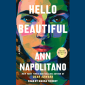 Hello Beautiful (Oprah's Book Club): A Novel (Unabridged) - Ann Napolitano Cover Art