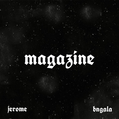 MAGazine (feat. Bngala) - Single