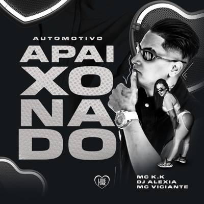 Automotivo Apaixonado (feat. Love Funk) - Single
