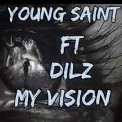 My Vision (feat. Dilz) - Single