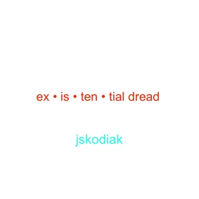 Existential Dread - Single