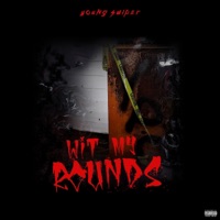 Wit My Rounds - Single - Young Swiper