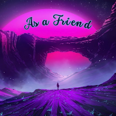 As a Friend - Single