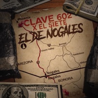 El De Nogales (feat. El Siete) - Single - Clave 602