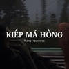 Kiếp Má Hồng (Lofi) - Single