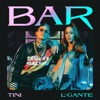 Bar by TINI, L-Gante iTunes Track 1