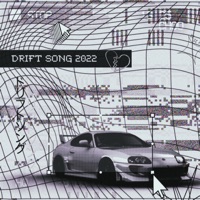DRIFT SONG 2022 - Single - STXRZ
