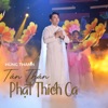 Tán Thán Phật Thích Ca - Single