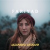 Fariyad - Single