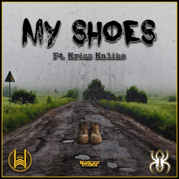 My Shoes (feat. Krizz Kaliko)