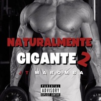Naturalmente Gigante 2 - Single - JT Maromba