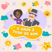 O Amor É Tudo de Bom artwork