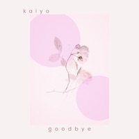 Goodbye - Single - Kaiyo