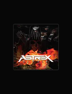 Dengarkan Astrex, tonton video musik, baca bio, lihat tanggal tur & lainnya!