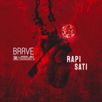 Brave - Single - Rapi Sati