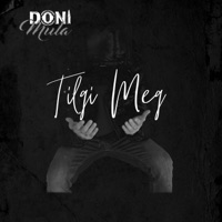 Tilgi Meg - Single - Doni Mula