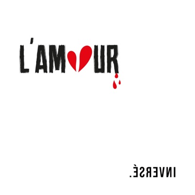 L'AMOUR INVERSÉ - Single